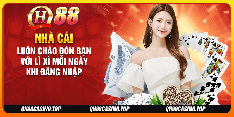 Nhà cái luôn chào đón bạn với lì xì mỗi ngày khi đăng nhập Nhà cái luôn chào đón bạn với lì xì mỗi ngày khi đăng nhập